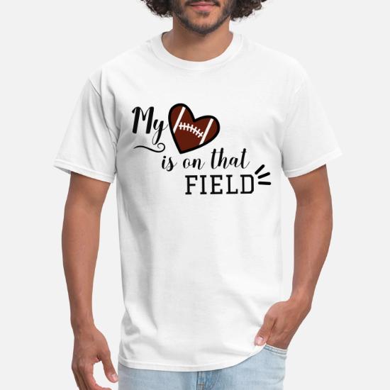 Heart is on that field - Football Mom 